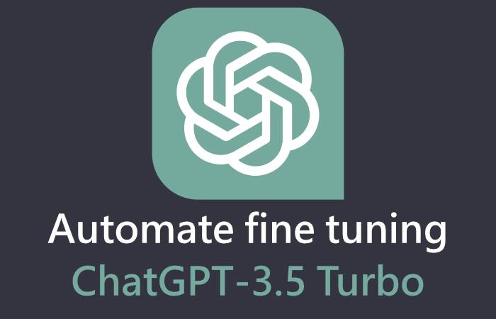 how-to-automate-fine-tuning-chatgpt-3.5-turbo.webp